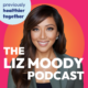 The Liz Moody Podcast